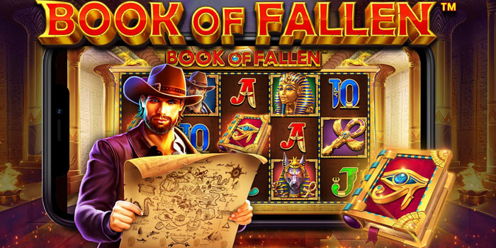 Pola Rahasia Menang Di Slot Book Of Fallen