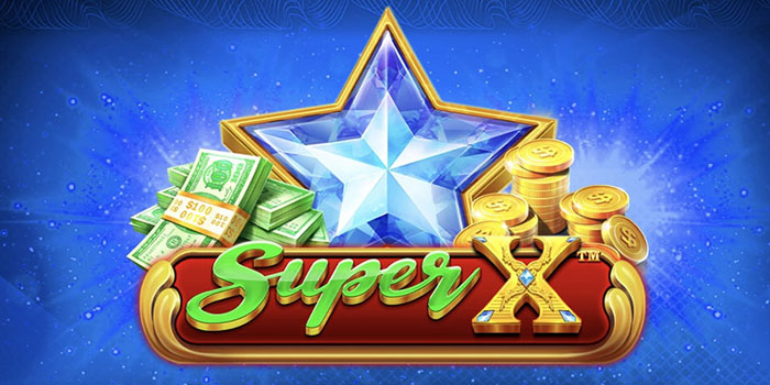 Trik Ampuh Maksimalkan Peluang Menang Jackpot Slot Super X