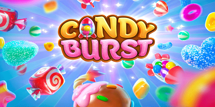 Cara Main Slot Candy Burst Agar Menang Besar dan Stabil